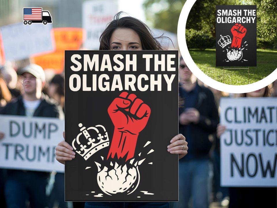 Anti-Oligarchy Protest Sign