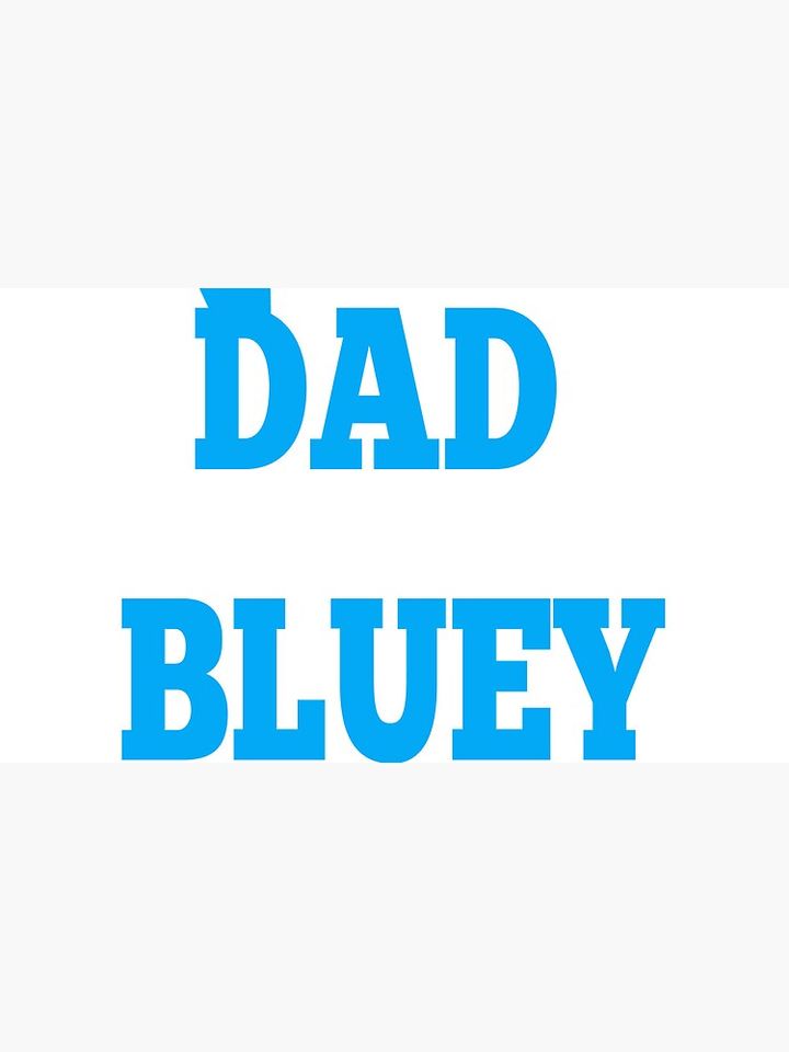 dad BlueyDad  Coffee Mug