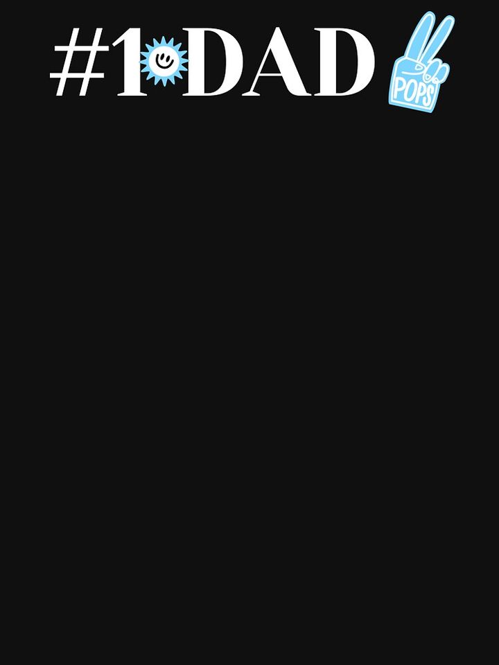 #1 DAD Classic T-Shirt