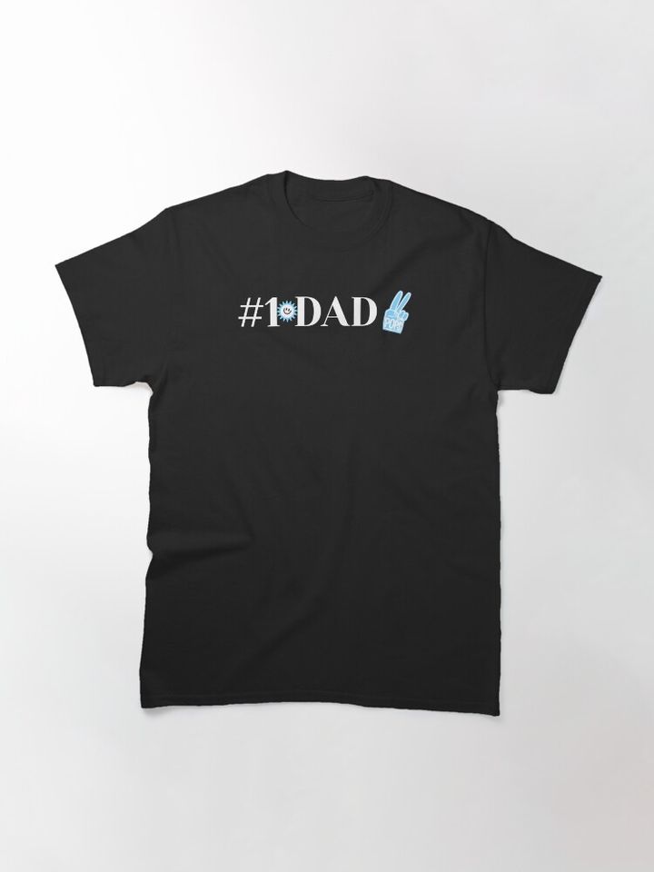 #1 DAD Classic T-Shirt