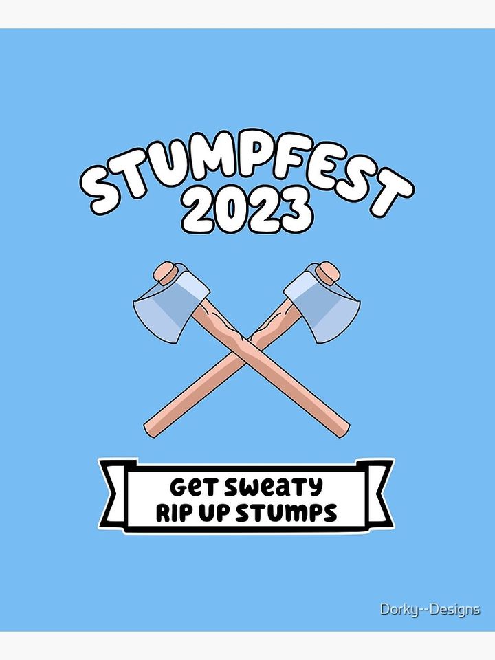 BlueyDad Stumpfest 2023 - Get Sweaty, Rip Up Stumps Apron
