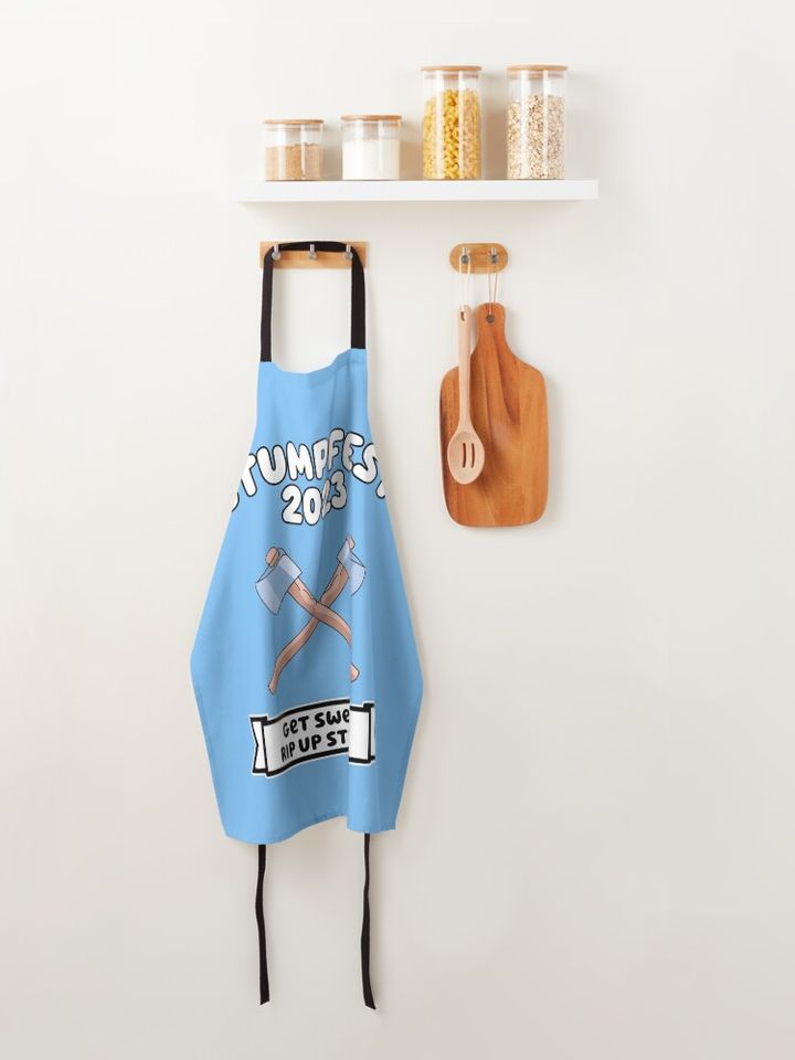BlueyDad Stumpfest 2023 - Get Sweaty, Rip Up Stumps Apron