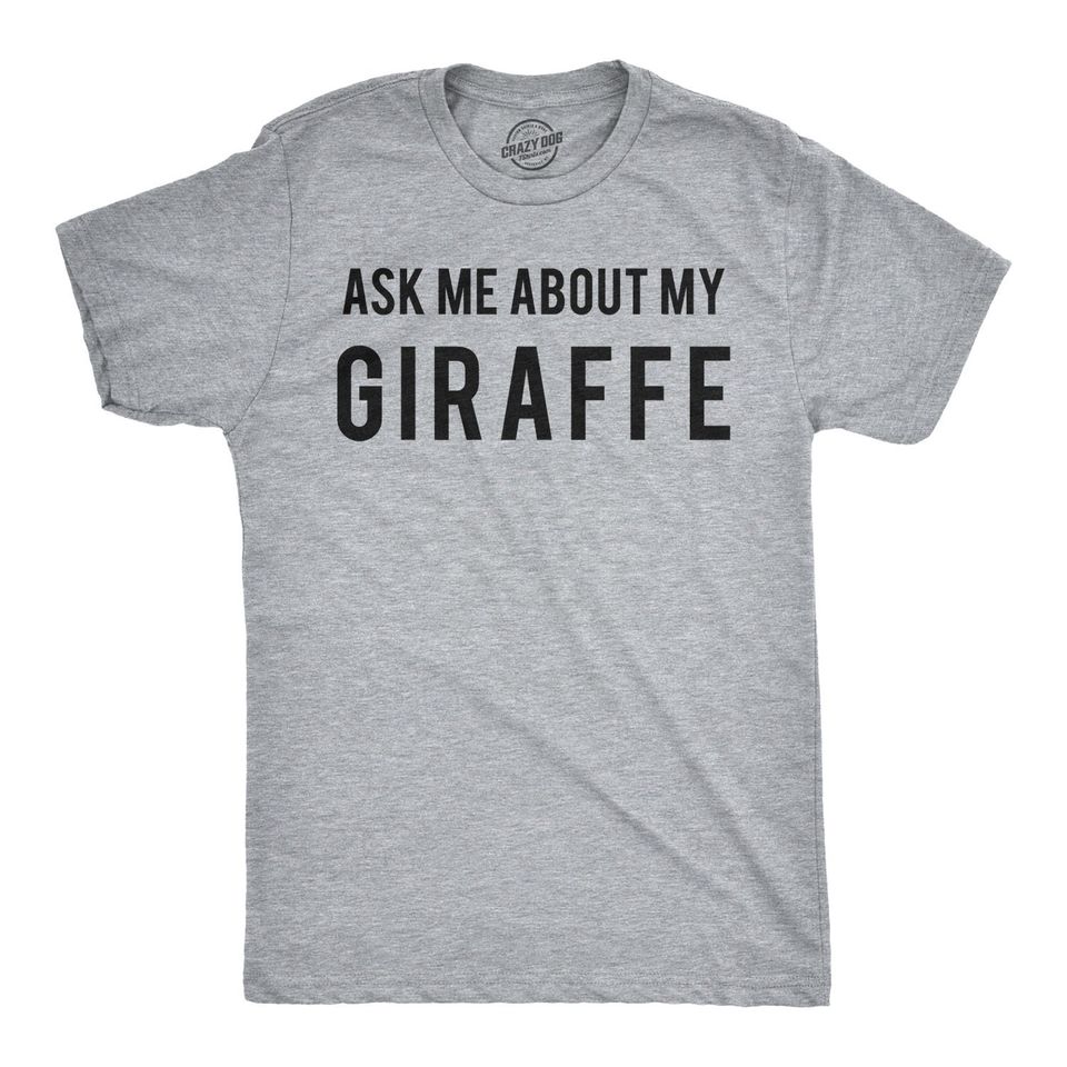 Surprise Shirt, Giraffe Shirt, Ask Me About My Giraffe, Mens Funny T Shirt, Mens Cool Shirt, Giraffe Flip Shirt, Funny Shirts