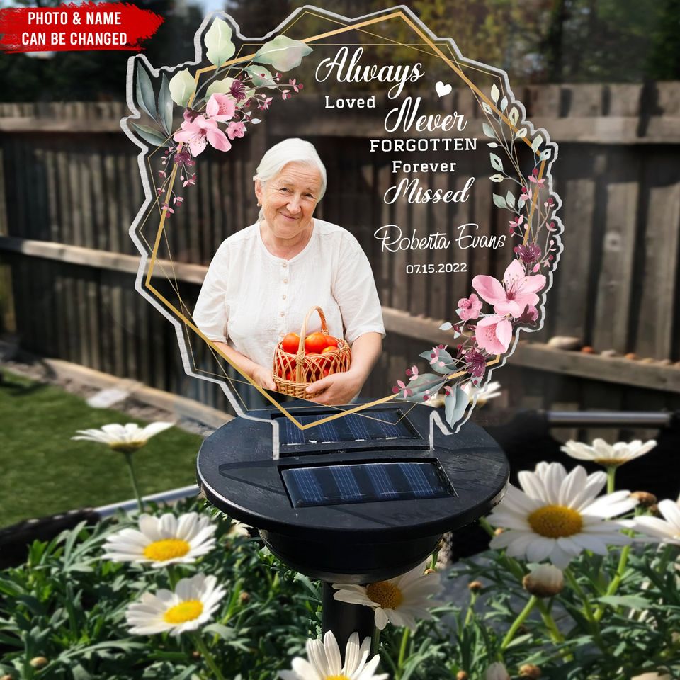 Always Loved Never Forgotten - Personalized Garden Solar Light, Sympathy Gifts For Loss Of Loved One, In Loving Memory, Memorial Gift