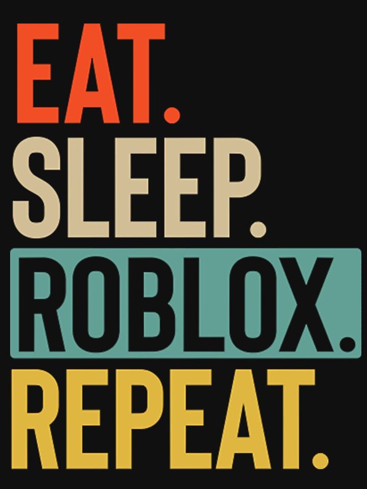 Eat Sleep Roblox Repeat  Classic T-Shirt, Gift for Fan