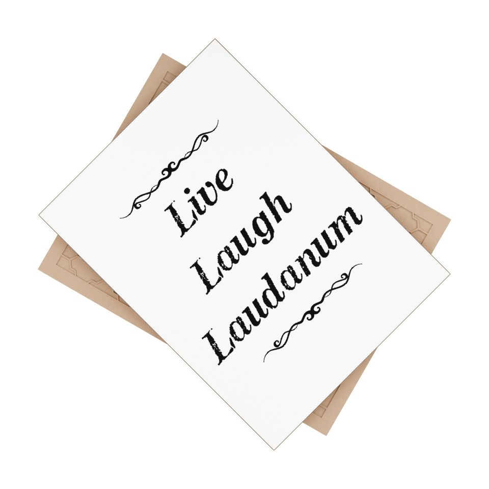 Live Laugh Laudanum - Ceramic Photo Tile