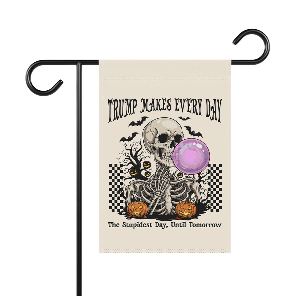 Anti-Trump Halloween Garden Flag - Skeleton Blowing Bubble Decor