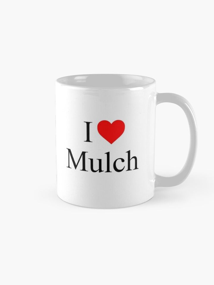 I love Mulch - Coraline Coffee Mug