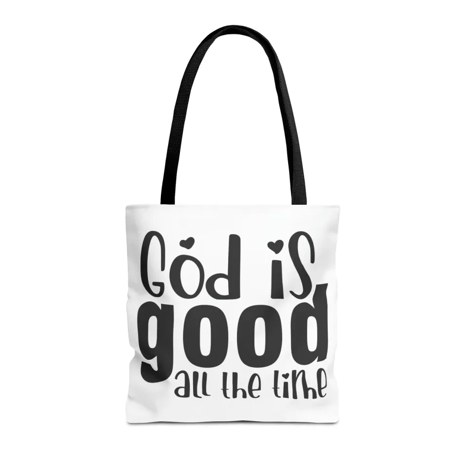 God is Good All the Time Tote Bag (AOP)