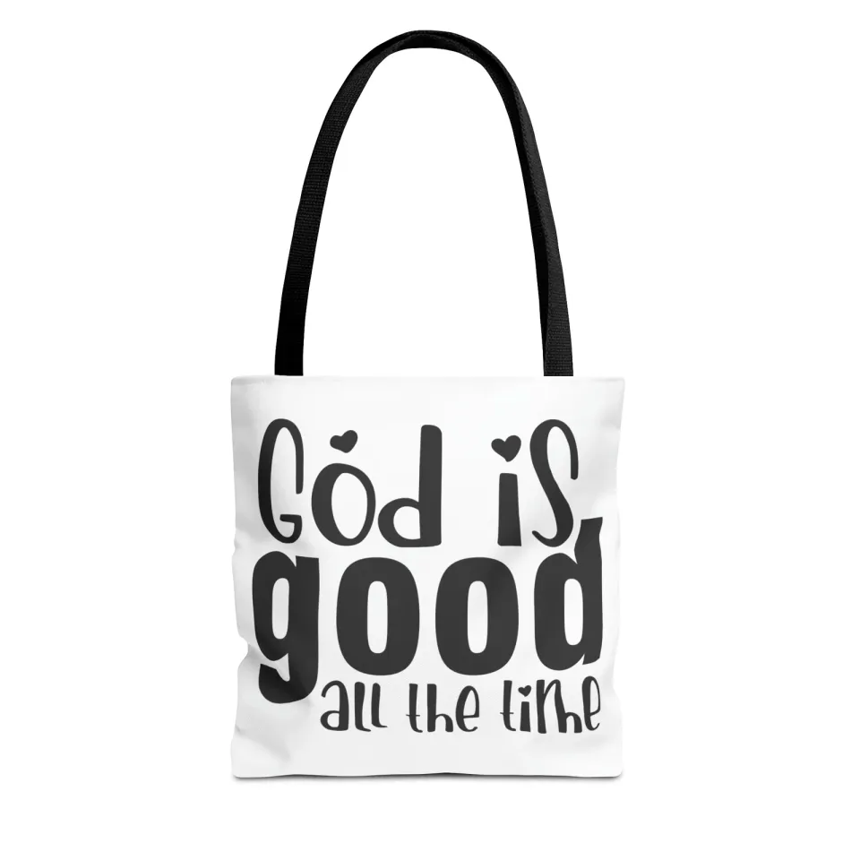 God is Good All the Time Tote Bag (AOP)