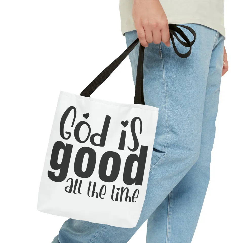 God is Good All the Time Tote Bag (AOP)
