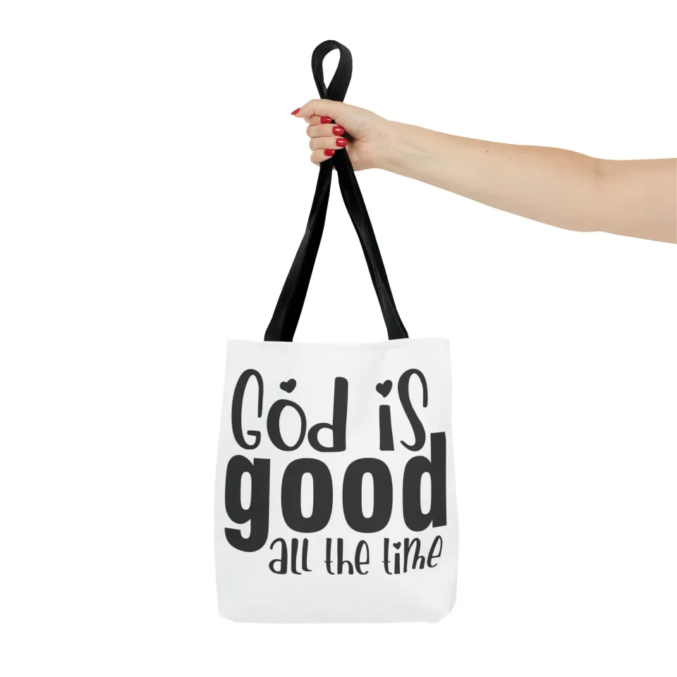 God is Good All the Time Tote Bag (AOP)