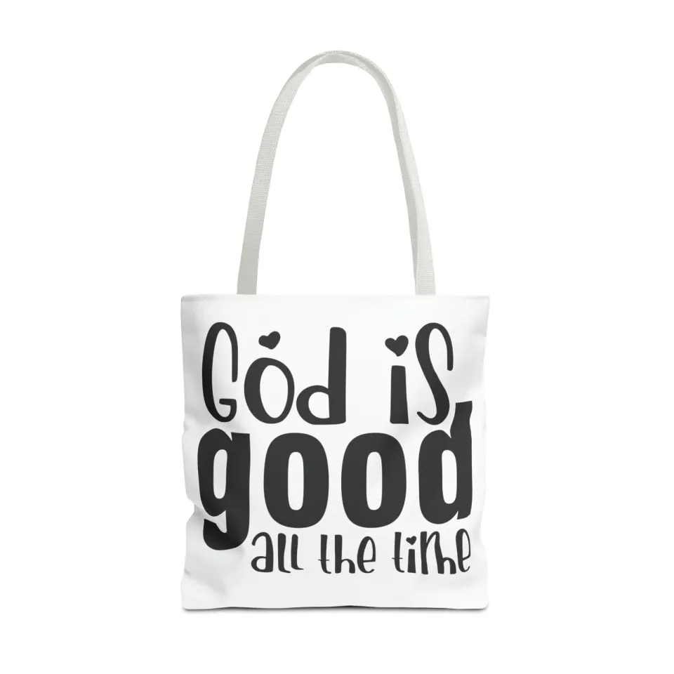God is Good All the Time Tote Bag (AOP)