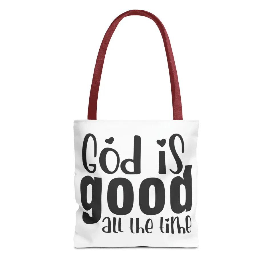 God is Good All the Time Tote Bag (AOP)