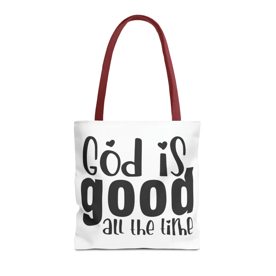 God is Good All the Time Tote Bag (AOP)