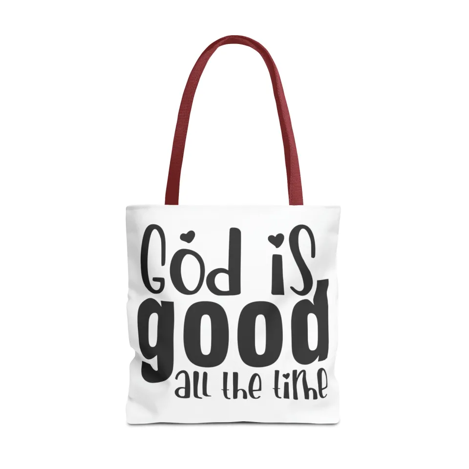 God is Good All the Time Tote Bag (AOP)