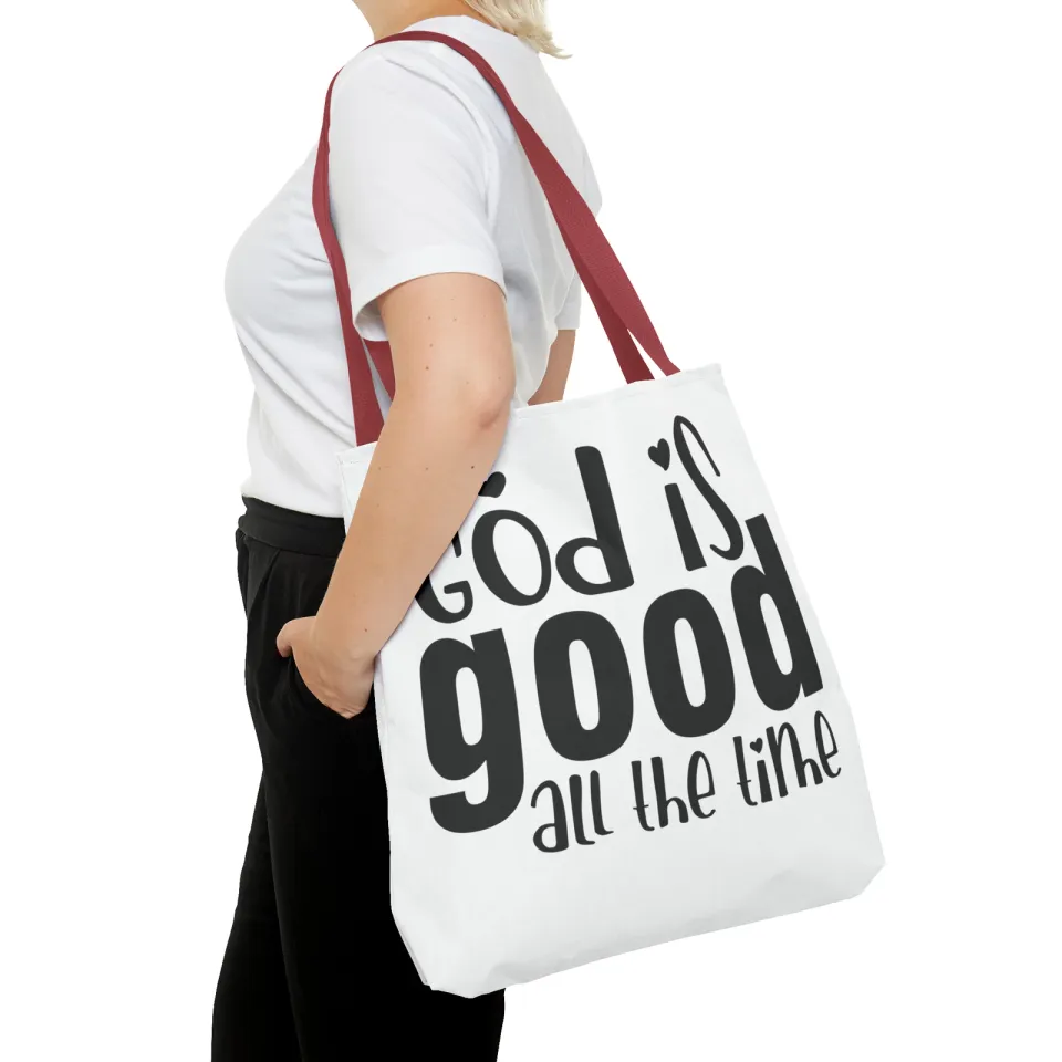 God is Good All the Time Tote Bag (AOP)