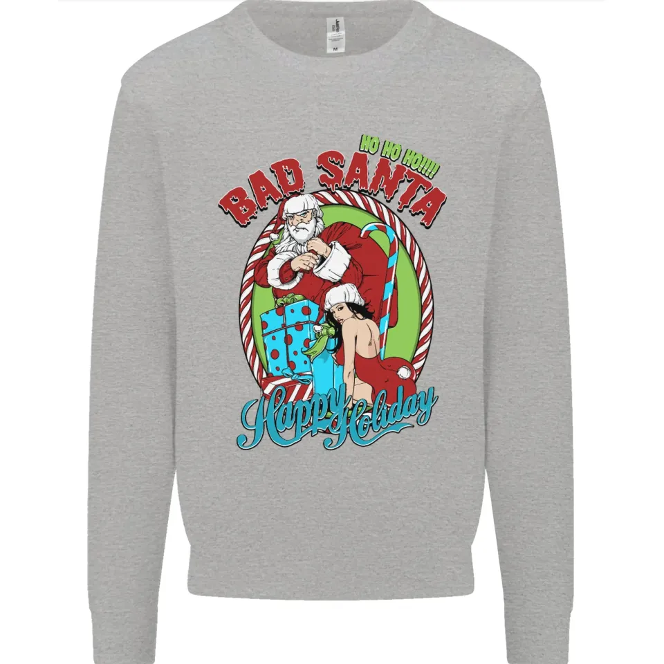 Christmas Bad Santa Funny Xmas Sweatshirt