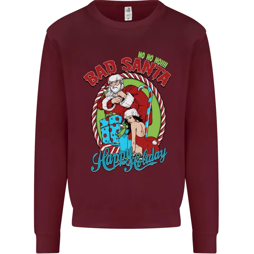 Christmas Bad Santa Funny Xmas Sweatshirt
