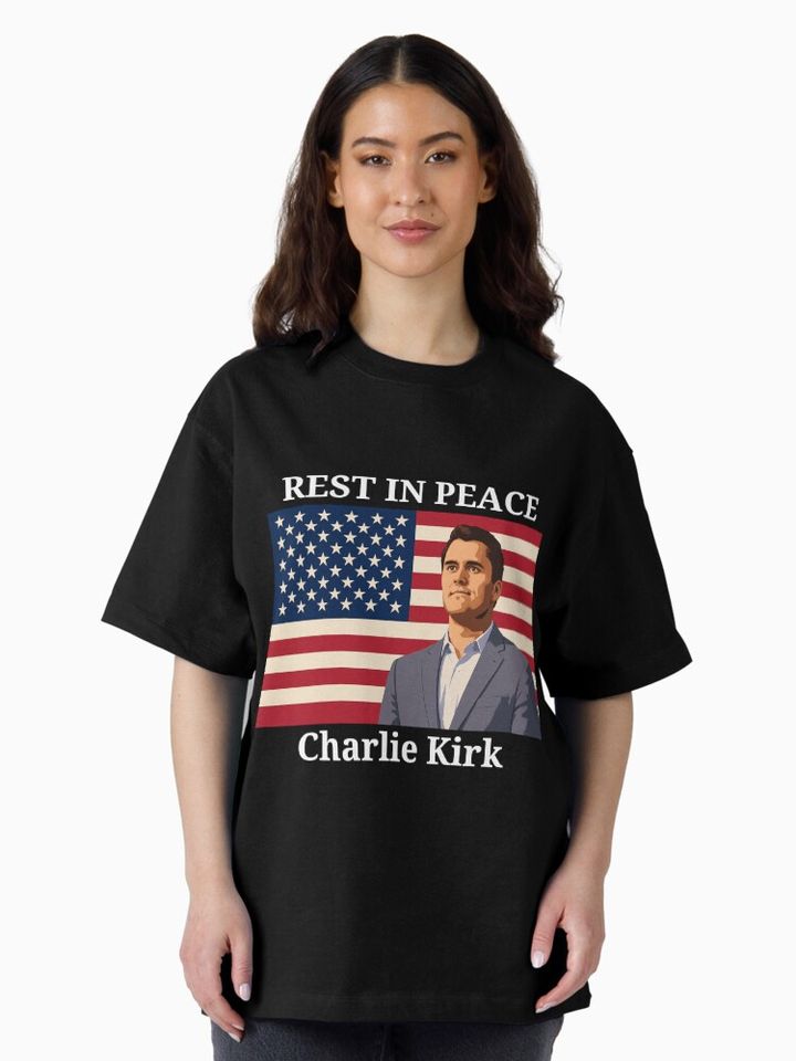 Charlie Kirk RIP Oversized T-Shirt