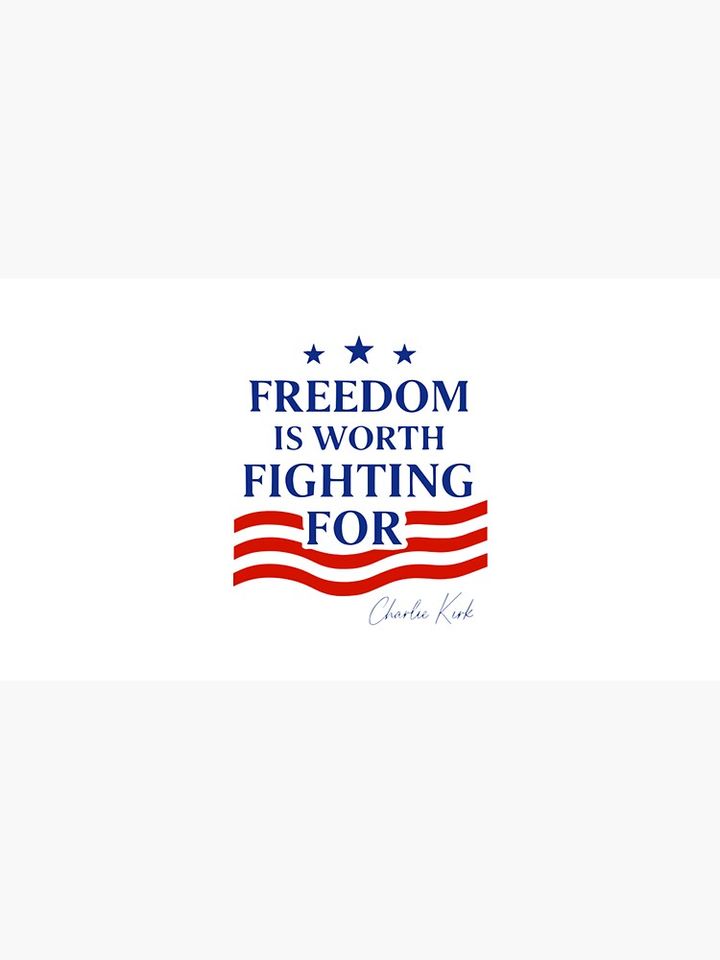 Freedom Is Worth Fighting For charlie kirk Bucket Hat
