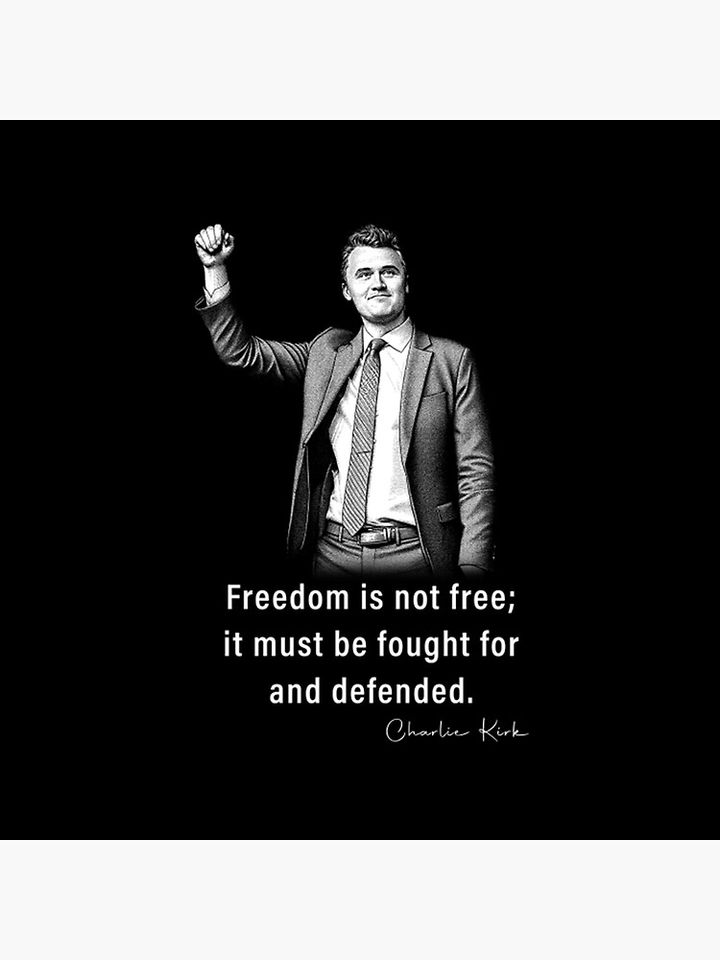 Charlie Kirk - Freedom is Not Free Tote Bag
