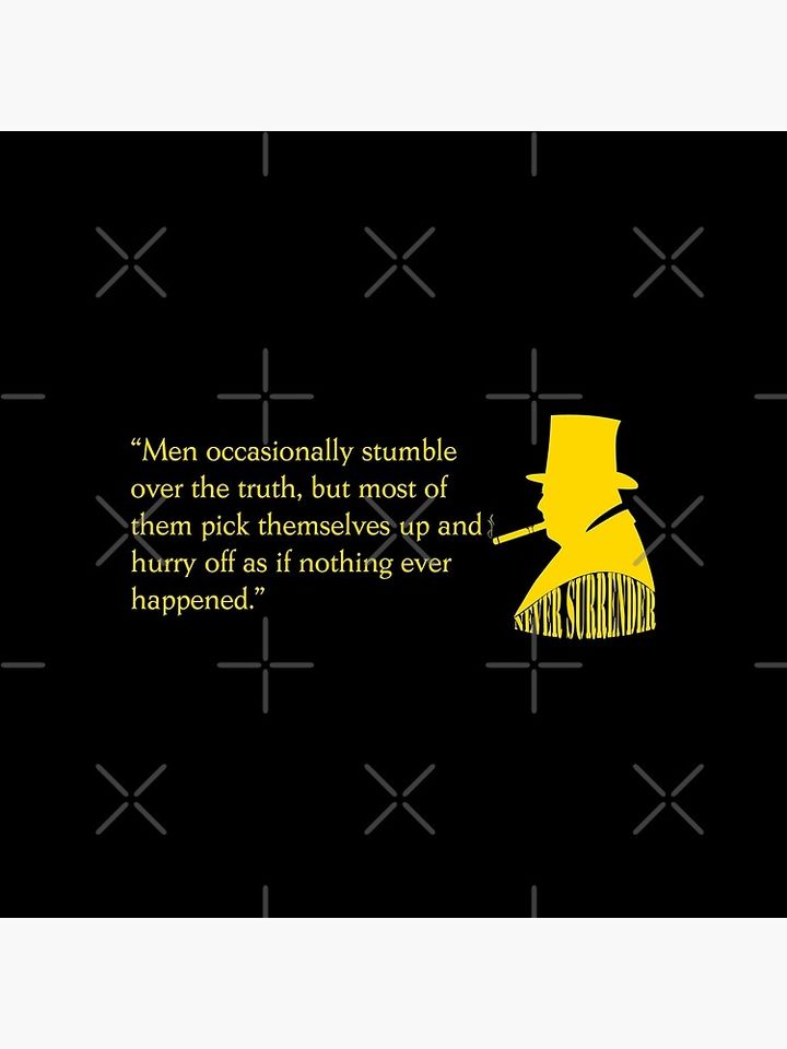 Winston Churchill quote "Men occasionally stumble over the truth" Tote Bag