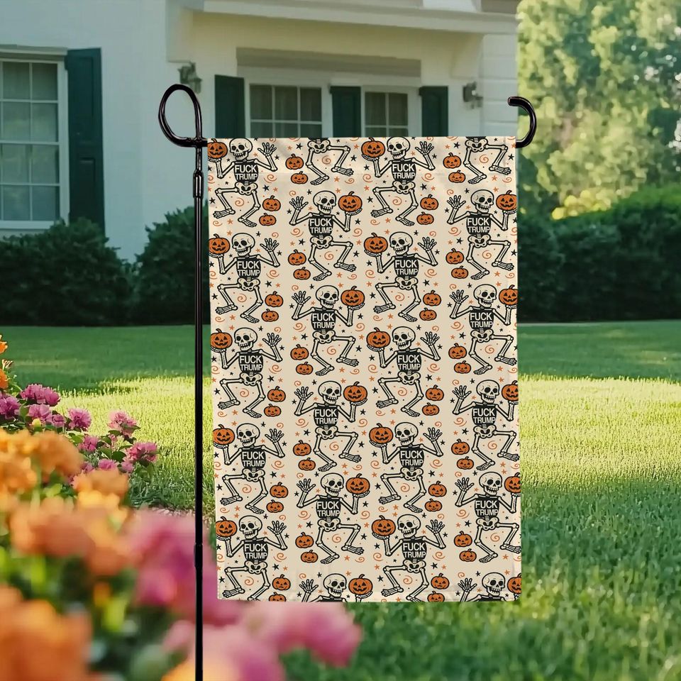 Anti Trump Halloween Garden Flag: Funny Skeleton Pumpkin, Liberal Fall Decor