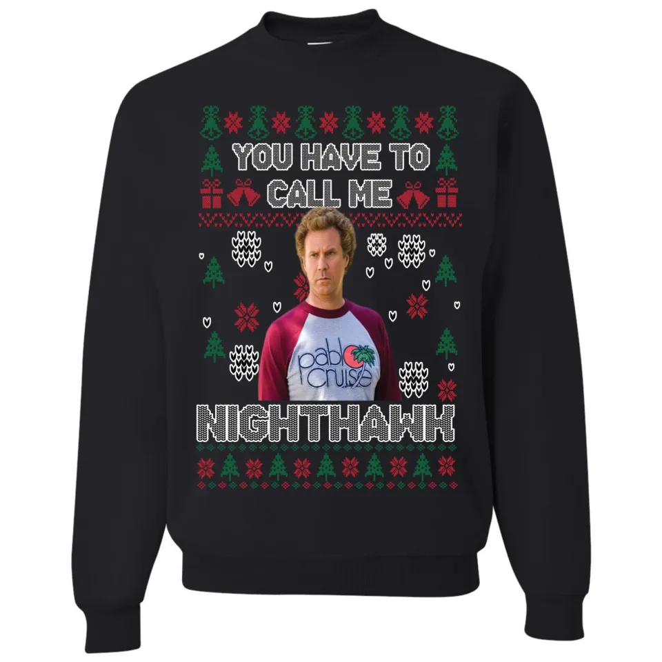 Ugly Christmas Sweater | Call Me Nighthawk | Funny Xmas Sweatshirt