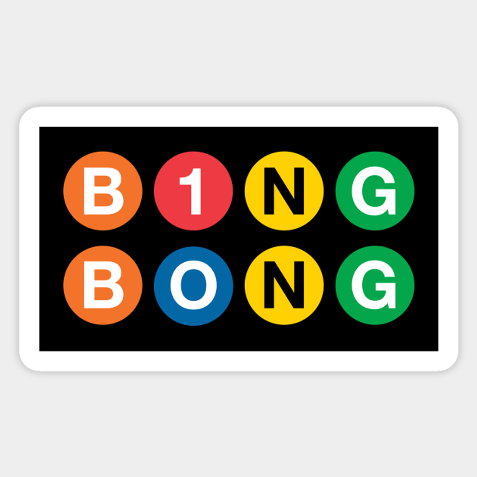 Bing Bong // Funny NYC Subway Rally Cry - Bing Bong - Sticker