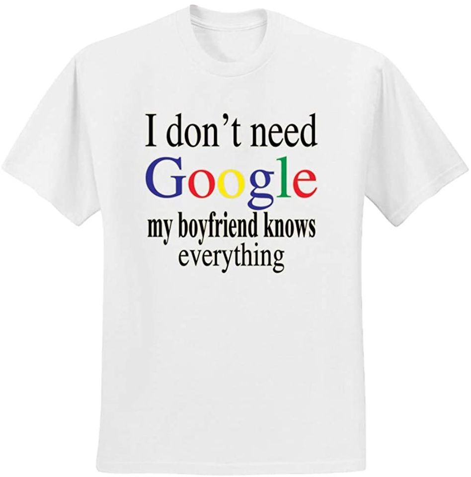 I Don't Need Google My Wife Knows Everything | Mens Humor Tee Graphic T-Shirt