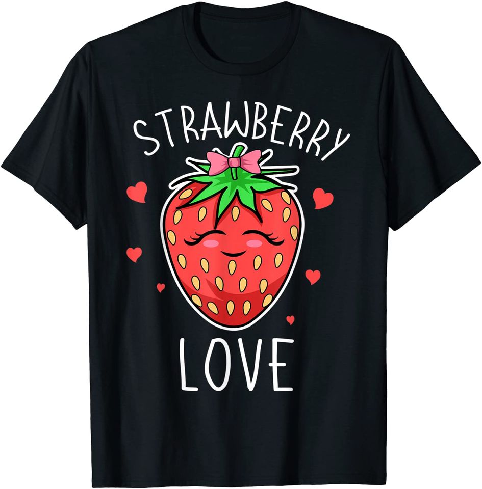 Strawberry Love Fruit Lover Fruitarian Strawberries Berry T-Shirt