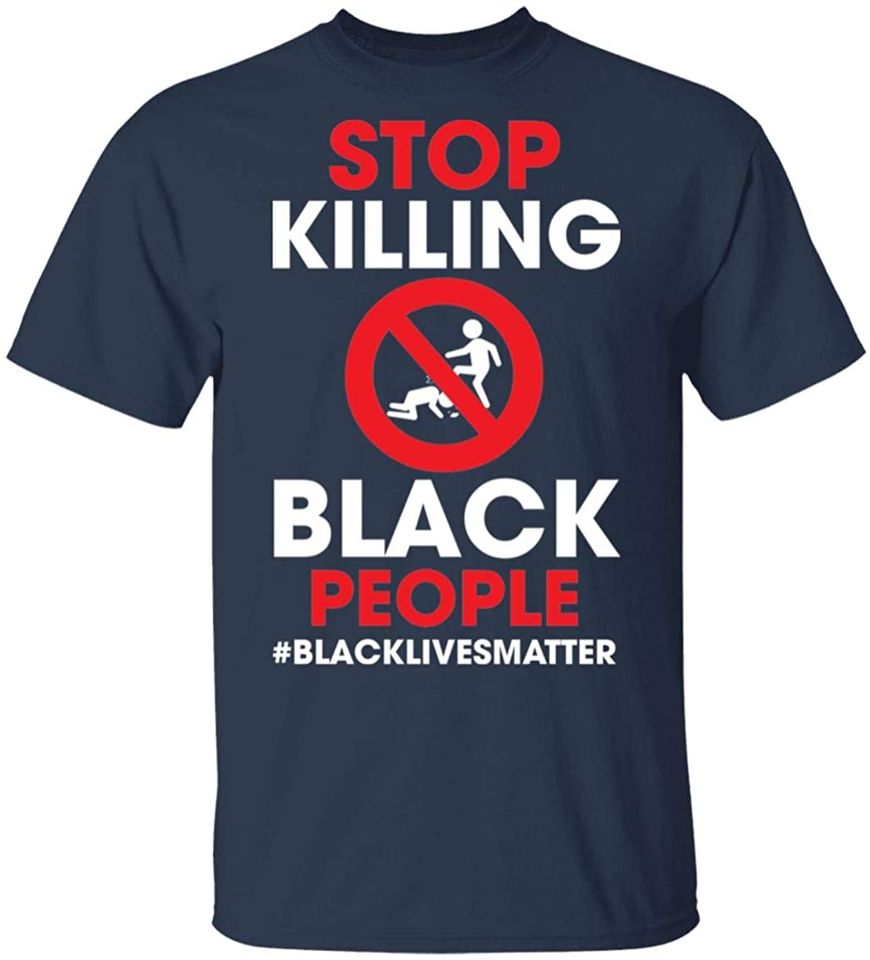 Stop Killing Our People T-Shirt - I Can't Breathe Shirt - George Floyd Shirt