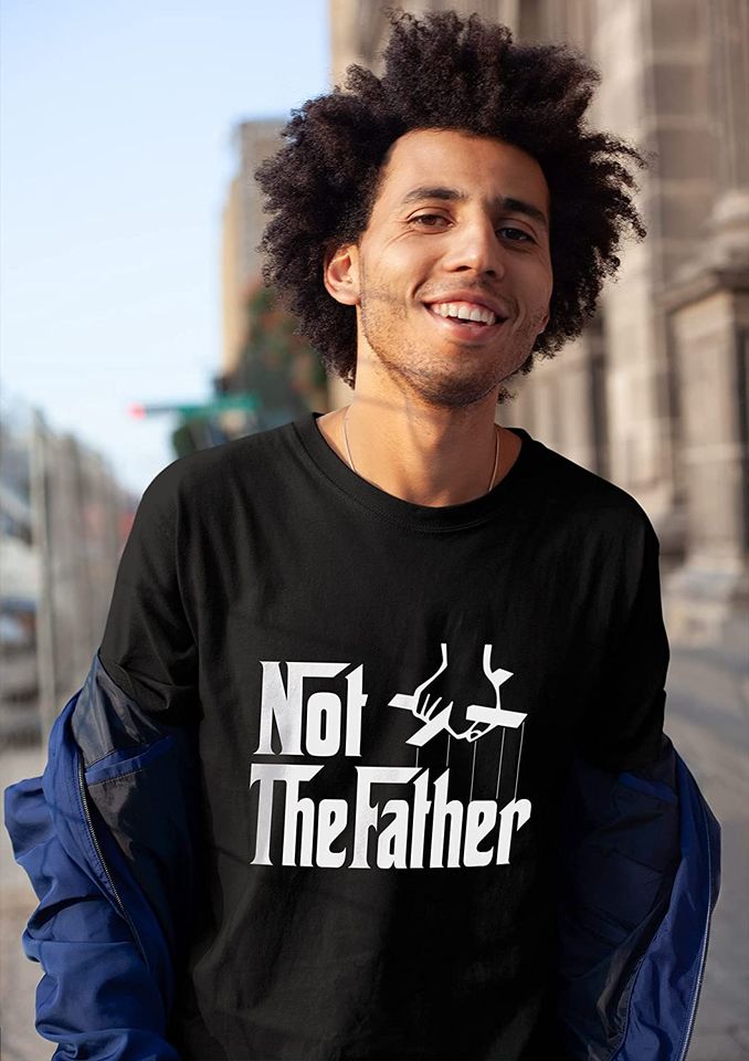 The Godfather Not Thefather Unisex Tshirt