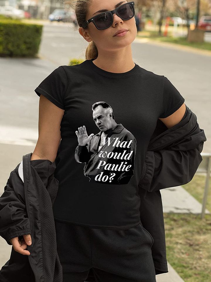 Goodfellas What Would Paulie Do Unisex Tshirt