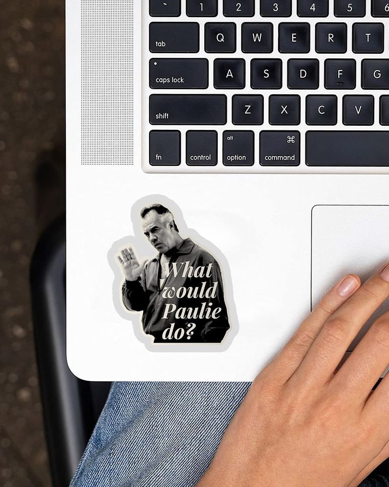 Goodfellas What Would Paulie Do Sticker 3"