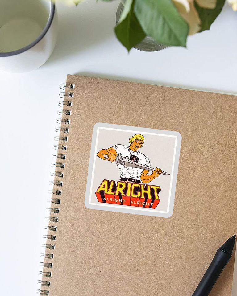 Dazed and Confused David Wooderson Alright Alright Alright  Sticker 3"