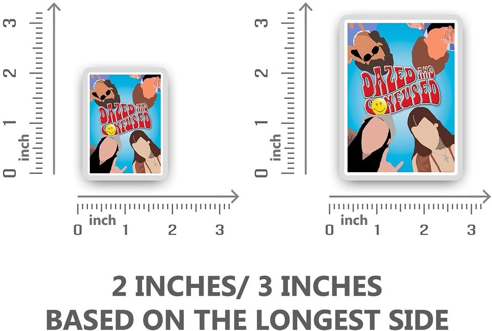 Dazed and Confused Autocollan Sticker 2"