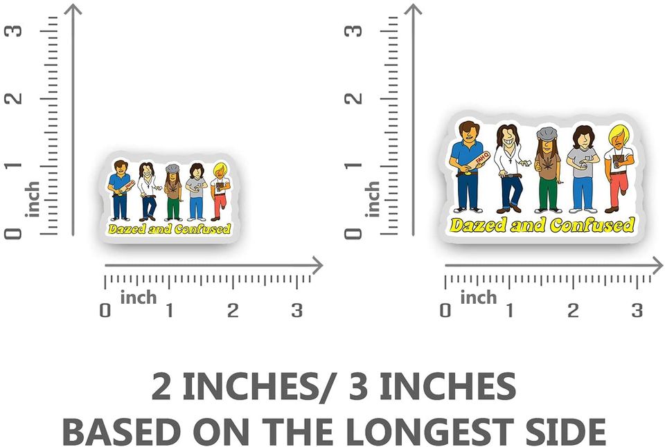 Dazed and Confused  Sticker 3"