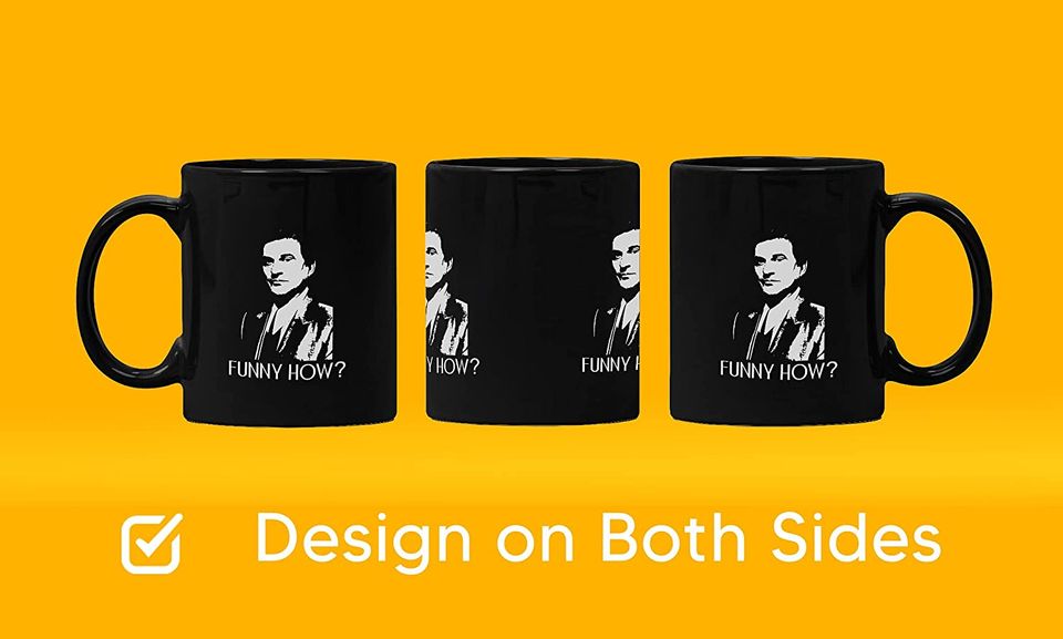 Goodfellas Joe Pesci Funny How  Mug 15oz