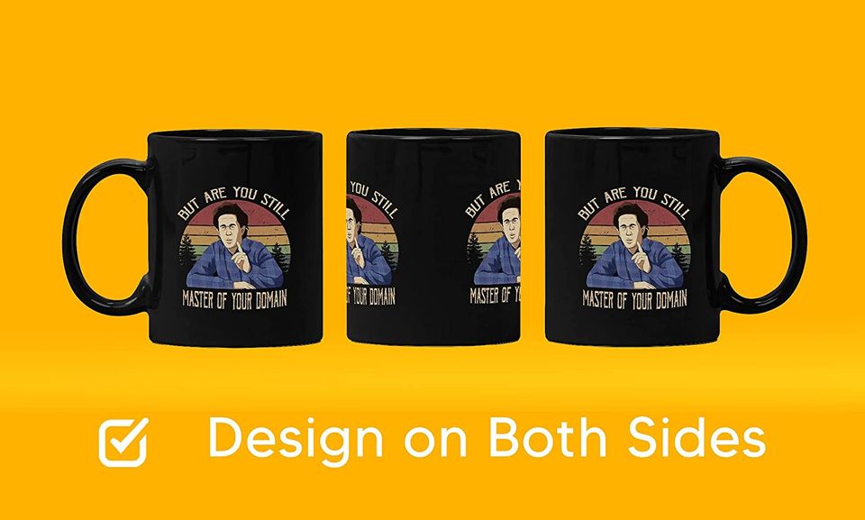 Seinfeld Jerry Seinfeld But Are You Still Master Of Your Domain Circle Mug 11oz