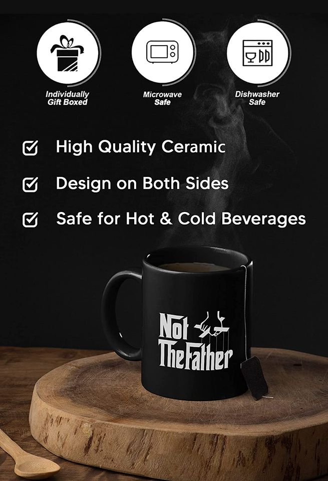 The Godfather Not Thefather Mug 15oz