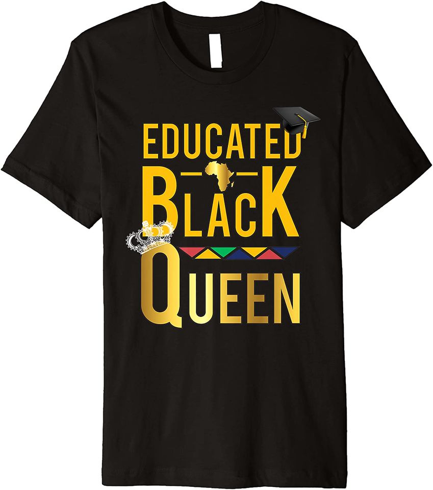 Educated Black Queen Crown Premium T-Shirt