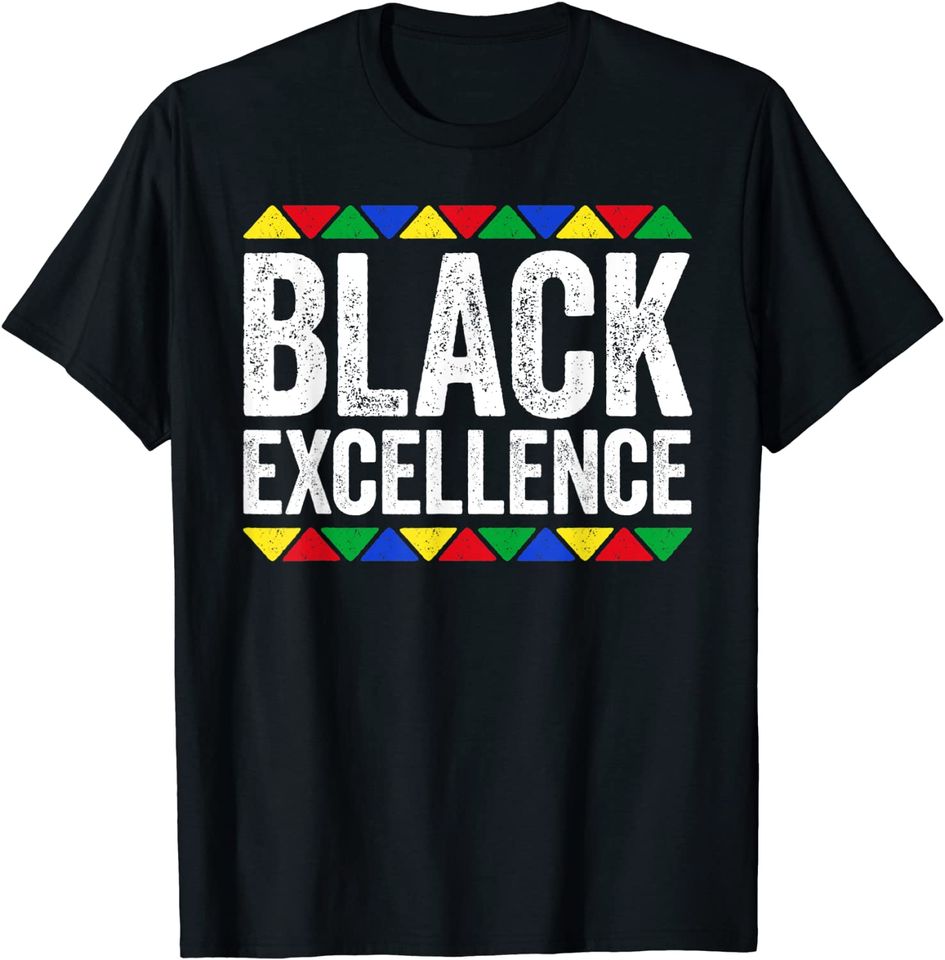 Black Excellence T-Shirt Black Pride Gift T-Shirt