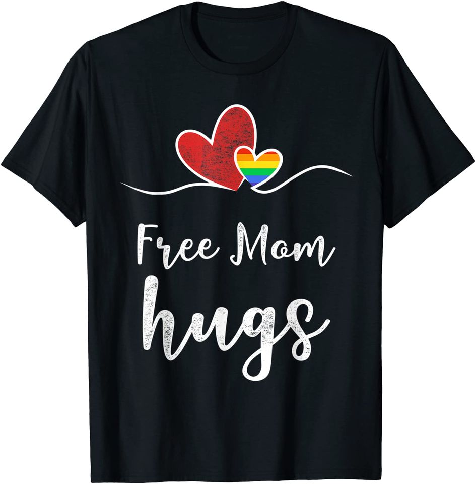 Women Heart Free Mom Hugs Tshirt Rainbow Gift T-Shirt