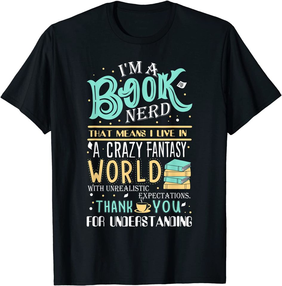 I'm a Book Nerd T-Shirt