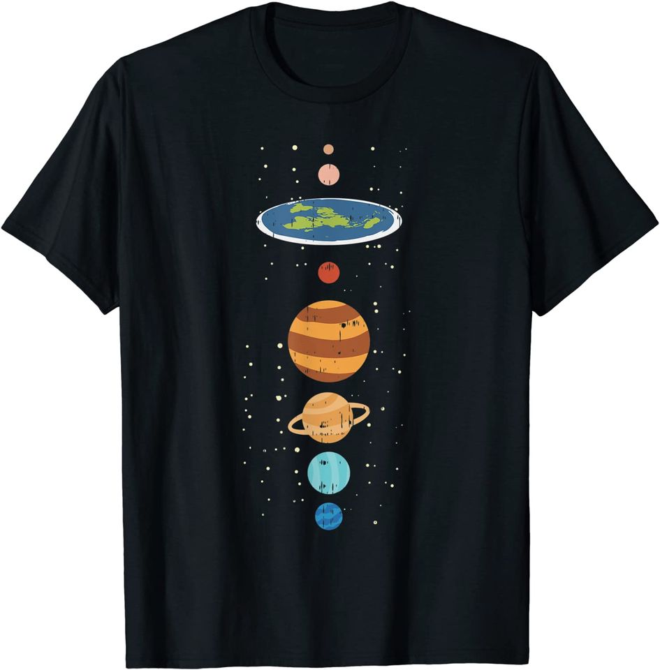 Flat Earth And Planets Funny Conspiracy Theory Earthers Gift T-Shirt