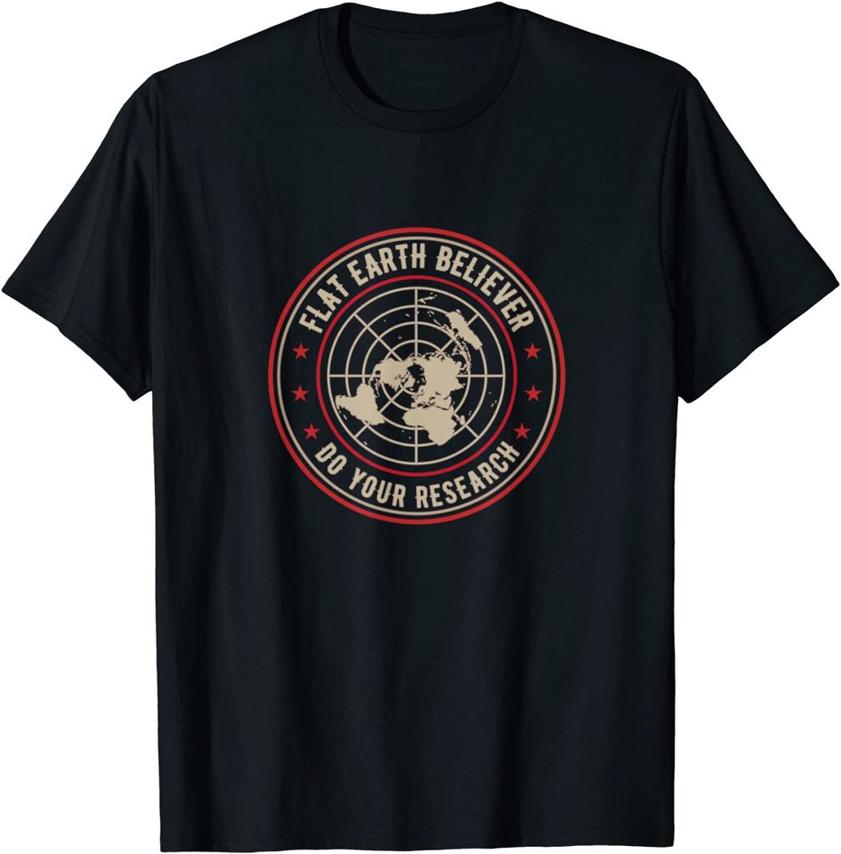 flat earth believer research society gift Women Men T-Shirt