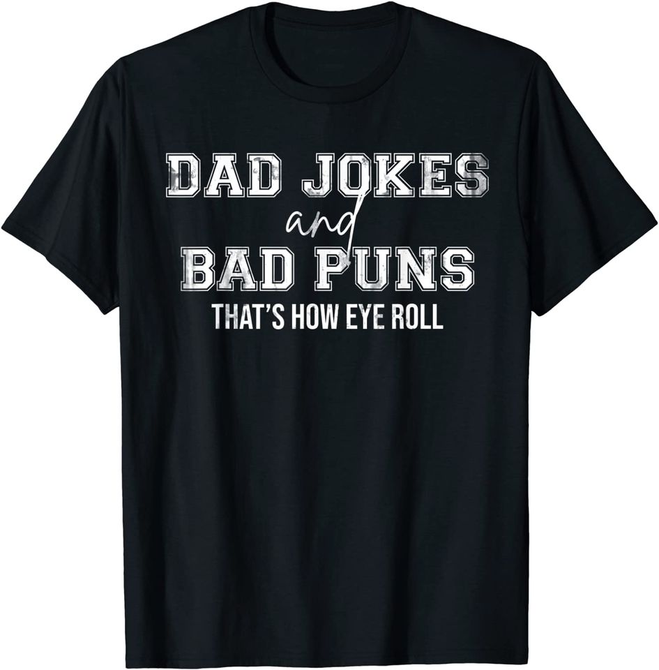Mens Funny Fathers Day Gift Rad Jokes Cringe Puns Dad Jokes T-Shirt