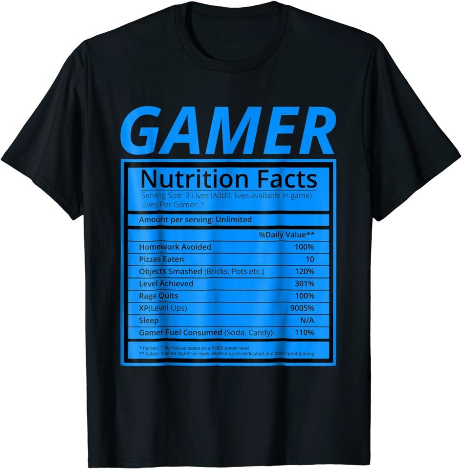 Gamer Nutrition Facts T-Shirt Funny Gaming Gamer Shirt